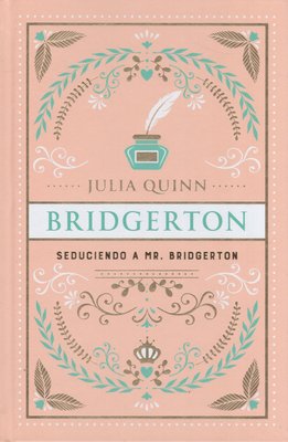 Imagen de BRIDGERTON 4: SEDUCIENDO A MR. BRIDGERTON (ED. ESPECIAL) / JULIA QUINN