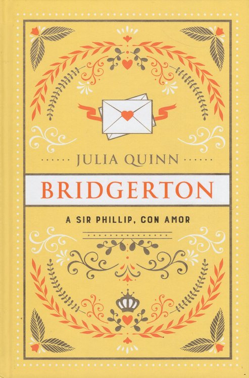 Imagen de BRIDGERTON 5: A SIR PHILLIP, CON AMOR (ED. ESPECIAL) / JULIA QUINN