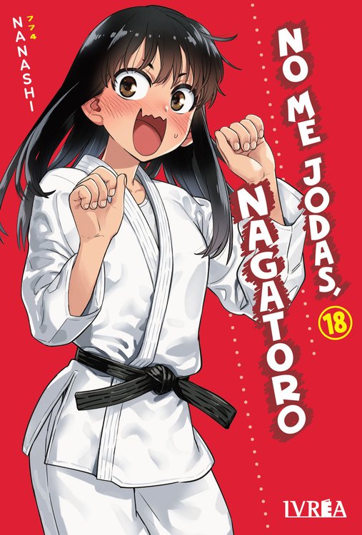 Imagen de NO ME JODAS, NAGATORO VOL. 18 - IVREA