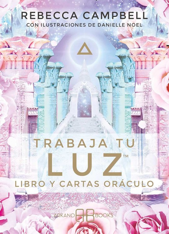 Imagen de TRABAJA TU LUZ / REBECCA CAMPBELL