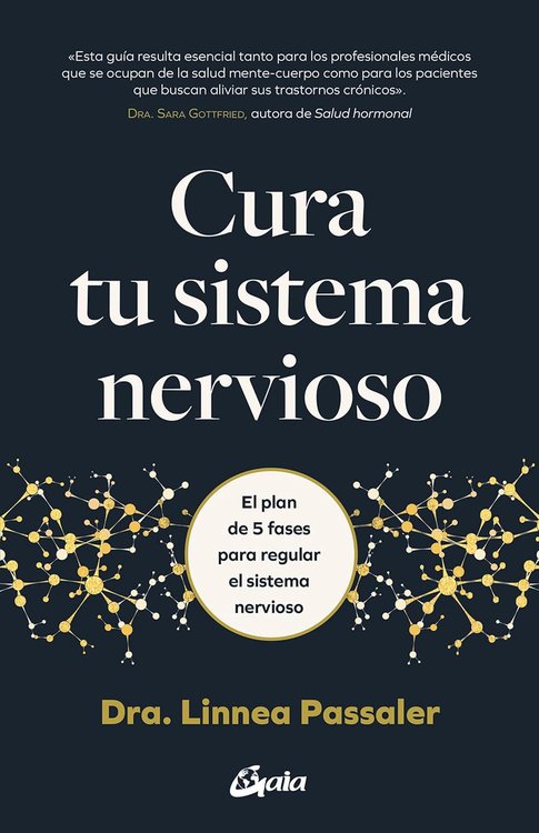 Imagen de CURA TU SISTEMA NERVIOSO / DRA. LINNEA PASSALER