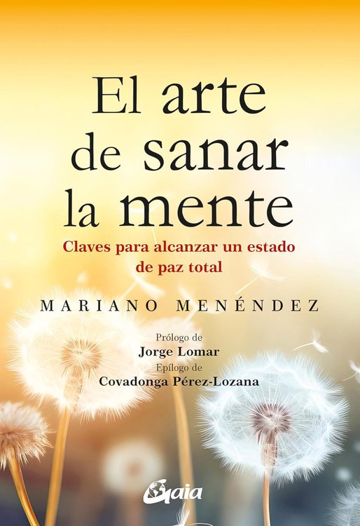 Imagen de EL ARTE DE SANAR LA MENTE / MARIANO MENÉNDEZ