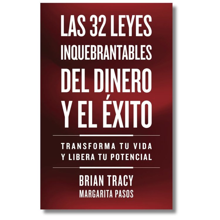 Imagen de LAS 32 LEYES INQUEBRANTABLES DEL DINERO Y EL ÉXITO / BRIAN TRACY