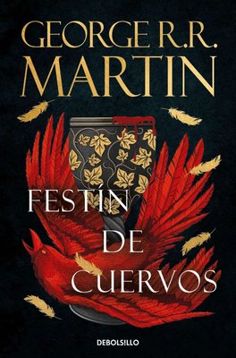 Imagen de FESTIN DE CUERVOS (CANCION DE HIELO Y FUEGO 4) / GEORGE R.R. MARTIN