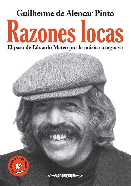 Imagen de RAZONES LOCAS: EL PASO DE EDUARDO MATEO POR LA MUSICA URUGUAYA / GUILHERME DE ALENCAR PINTO