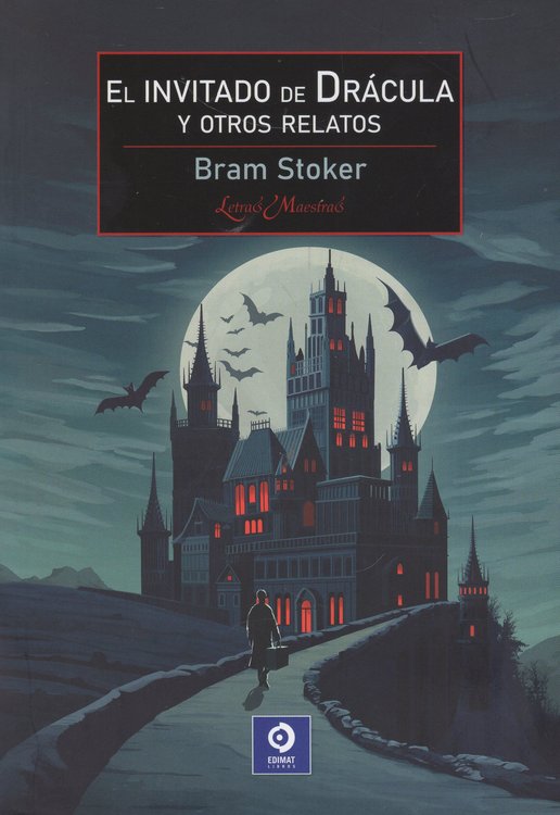 Imagen de EL INVITADO DE DRÁCULA Y OTROS RELATOS / BRAM STOKER