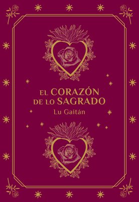 Imagen de ORÁCULO EL CORAZÓN DE LO SAGRADO / LU GAITÁN
