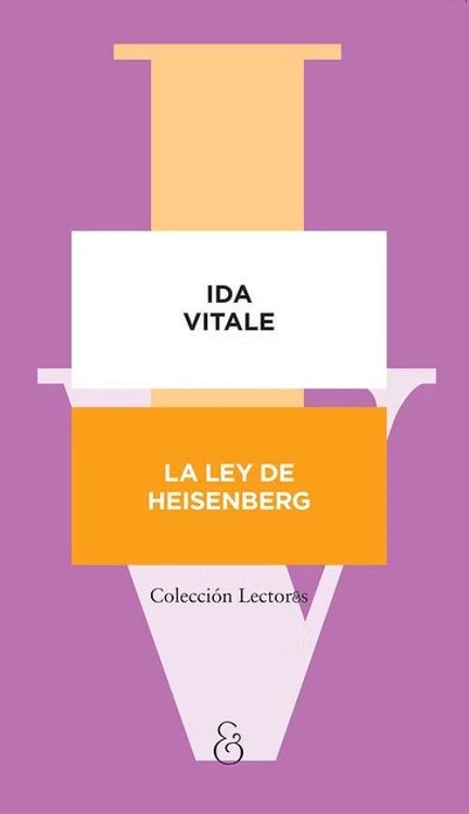 Imagen de LEY DE HEISENBERG / IDA VITALE