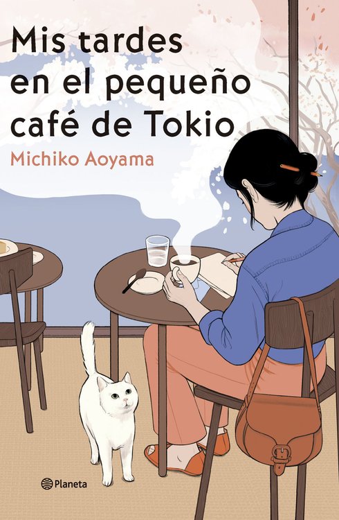 Imagen de MIS TARDES EN EL PEQUEÑO CAFÉ DE TOKIO / MICHIKO AOYAMA