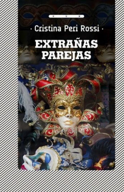 Imagen de EXTRAÑAS PAREJAS / CRISTINA PERI ROSSI