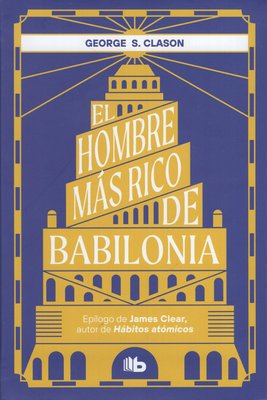 Imagen de EL HOMBRE MÁS RICO DE BABILONIA / GEORGE S. CLASON