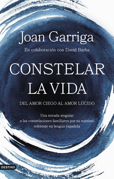Imagen de CONSTELAR LA VIDA / JOAN GARRIGA