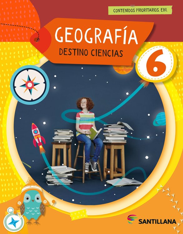 Imagen de HISTORIA, GEOGRAFIA & CIENCIAS NATURALES 6 - DESTINO CIENCIAS / SANTILLANA