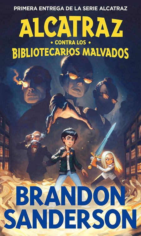 Imagen de ALCATRAZ CONTRA LOS BIBLIOTECARIOS MALVADOS 1 / BRANDON SANDERSON