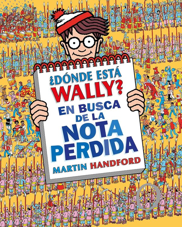 Imagen de ¿DONDE ESTÁ WALLY? EN BUSCA DE LA NOTA PERDIDA / MARTIN HANDFORD