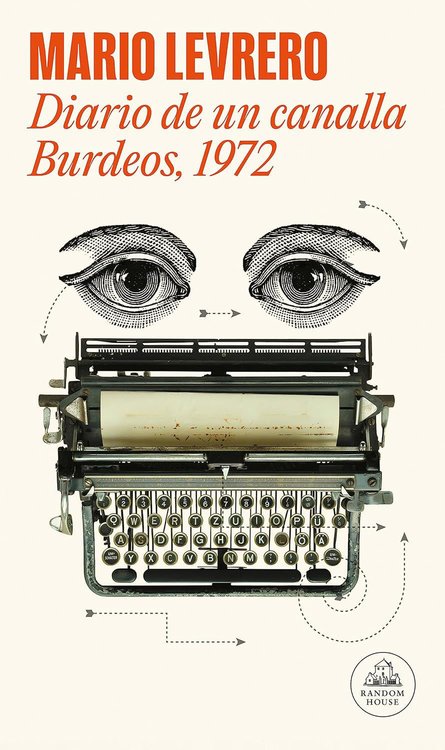 Imagen de DIARIO DE UN CANALLA BURDEOS, 1972 / MARIO LEVRERO