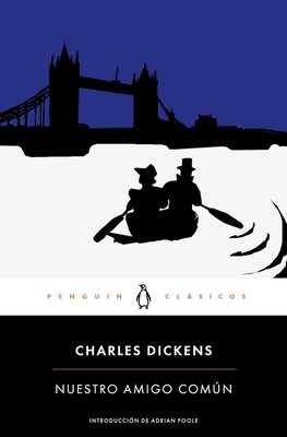 Imagen de NUESTRO AMIGO COMÚN / CHARLES DICKENS