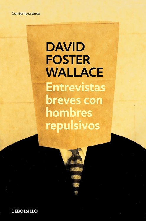 Imagen de ENTREVISTAS BREVES CON HOMBRES REPULSIVOS / DAVID FOSTER WALLACE