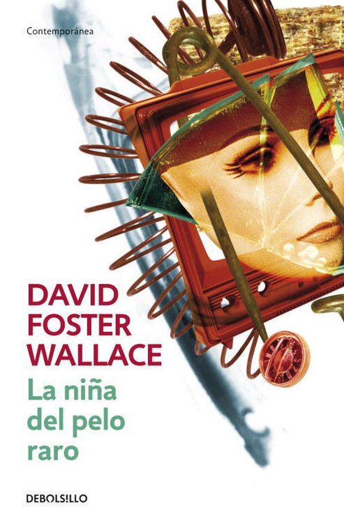Imagen de LA NIÑA DEL PELO RARO / DAVID FOSTER WALLACE