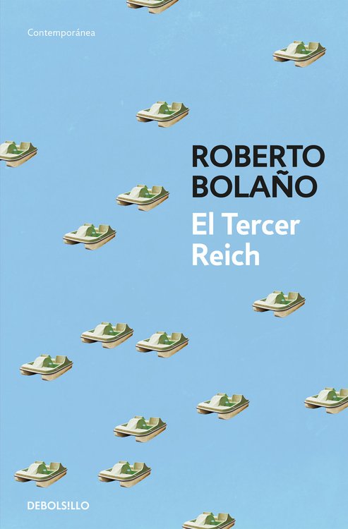 Imagen de EL TERCER REICH / ROBERTO BOLAÑO
