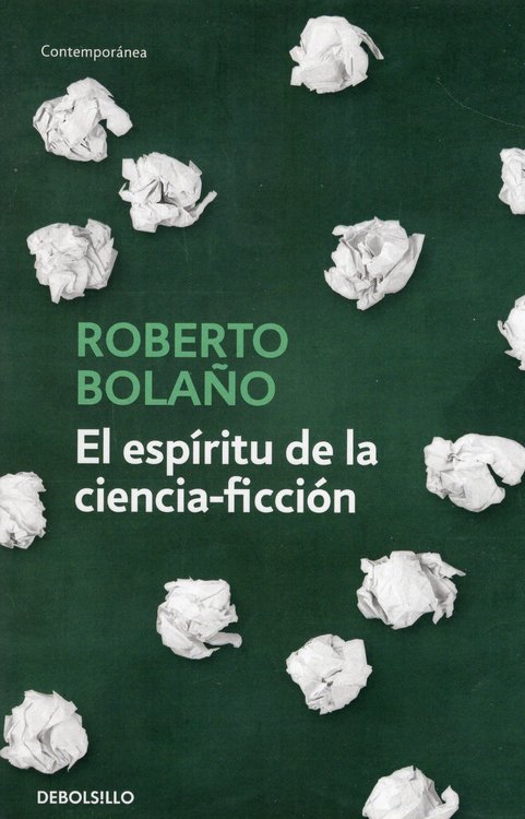 Imagen de EL ESPÍRITU DE LA CIENCIA-FICCIÓN / ROBERTO BOLAÑO