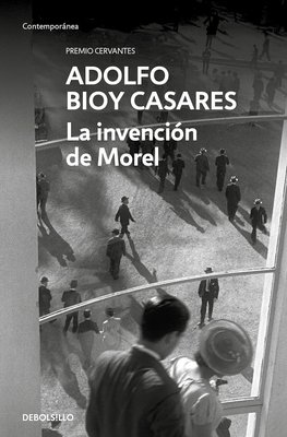 Imagen de LA INVENCIÓN DE MOREL / ADOLFO BIOY CASARES