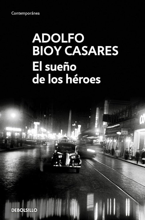 Imagen de EL SUEÑO DE LOS HÉROES / ADOLFO BIOY CASARES