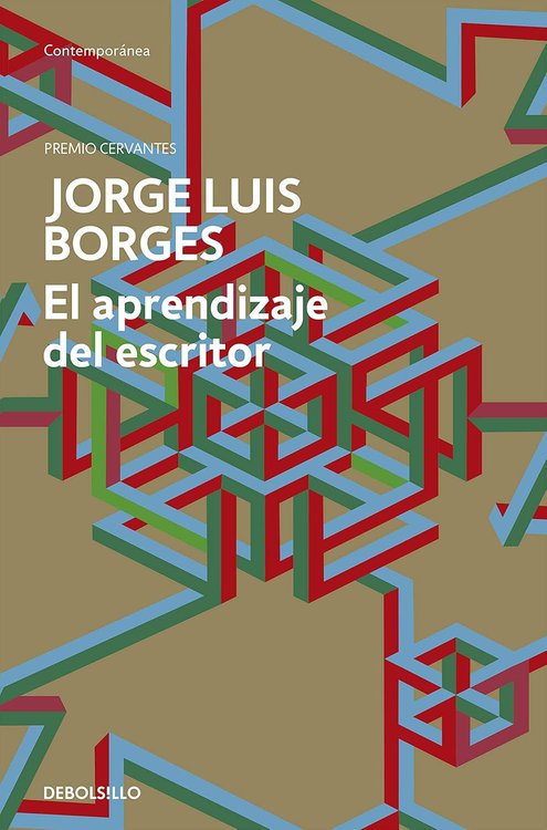 Imagen de EL APRENDIZAJE DEL ESCRITOR / JORGE LUIS BORGES