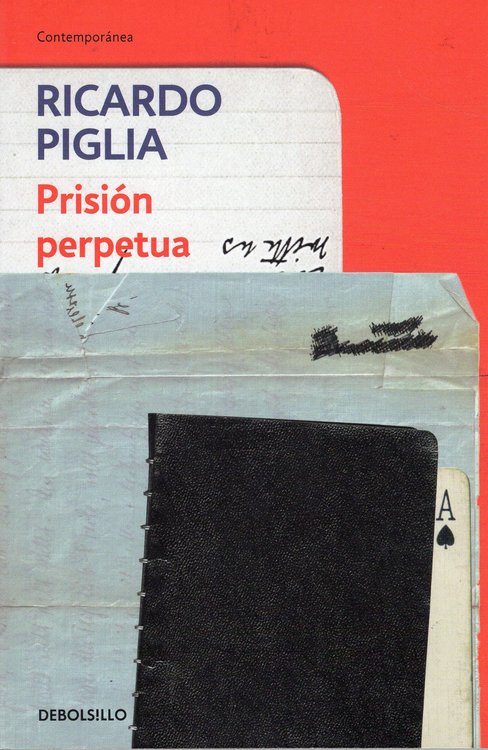 Imagen de PRISIÓN PERPETUA / RICARDO PIGLIA