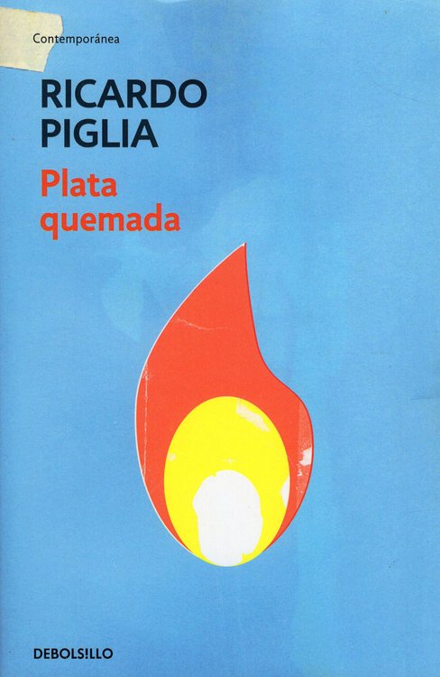Imagen de PLATA QUEMADA / RICARDO PIGLIA