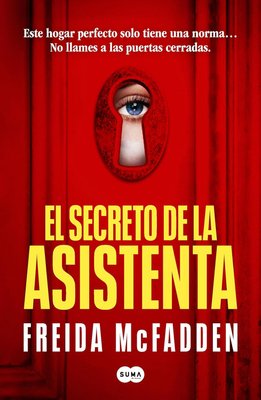 Imagen de EL SECRETO DE LA ASISTENTA (LA ASISTENTA 2) / FREIDA MCFADDEN