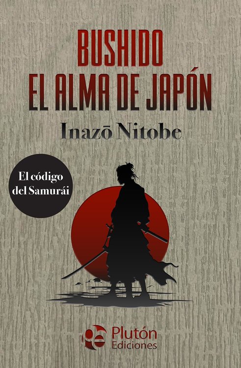 Imagen de BUSHIDO: EL ALMA DE JAPON / INAZO NITOBE