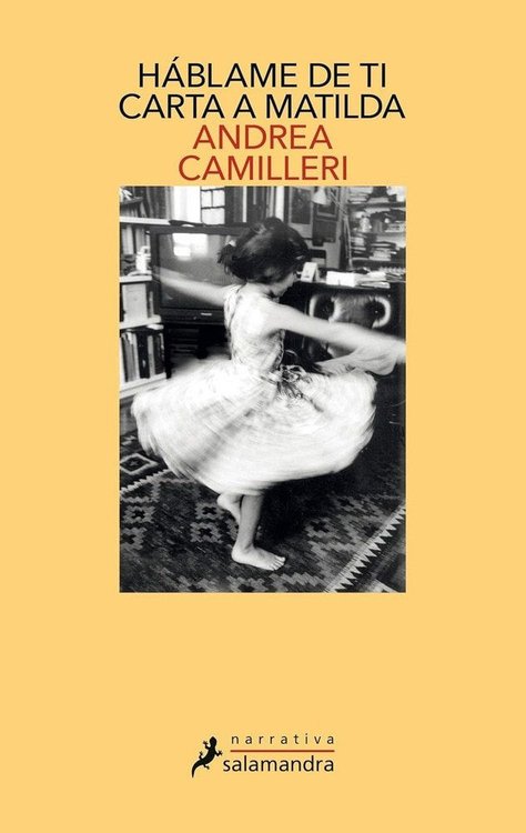 Imagen de HÁBLAME DE TI. CARTA A MATILDA / ANDREA CAMILLERI