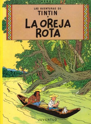 Imagen de LAS AVENTURAS DE TINTIN - LA OREJA ROTA / HERGÉ