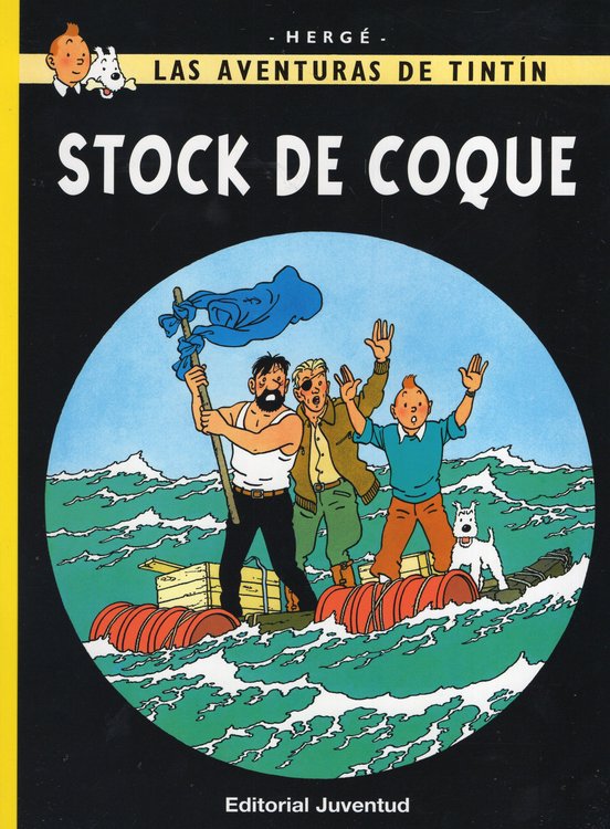 Imagen de LAS AVENTURAS DE TINTIN - STOCK DE COQUE / HERGÉ