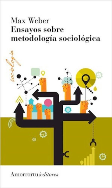 Imagen de ENSAYOS SOBRE METODOLOGIA SOCIOLOGICA / MAX WEBER