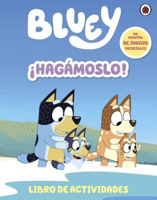 Imagen de BLUEY ¡HAGÁMOSLO! - LIBRO DE ACTIVIDADES / ALTEA