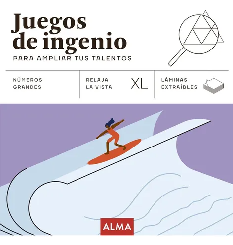 Imagen de JUEGOS DE INGENIO PARA AMPLIAR TUS TALENTOS / ALMA