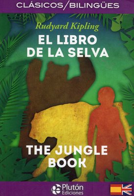 Imagen de EL LIBRO DE LA SELVA (BILINGÜE) / RUDYARD KIPLING