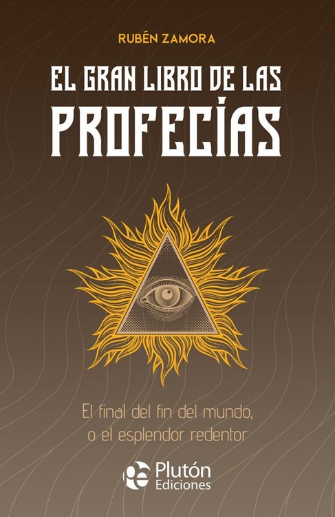 Imagen de EL GRAN LIBRO DE LAS PROFECIAS / RUBEN ZAMORA
