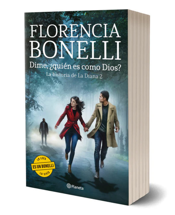 Imagen de DIME, ¿QUIÉN ES COMO DIOS? (LA HISTORIA DE LA DIANA 2) / FLORENCIA BONELLI