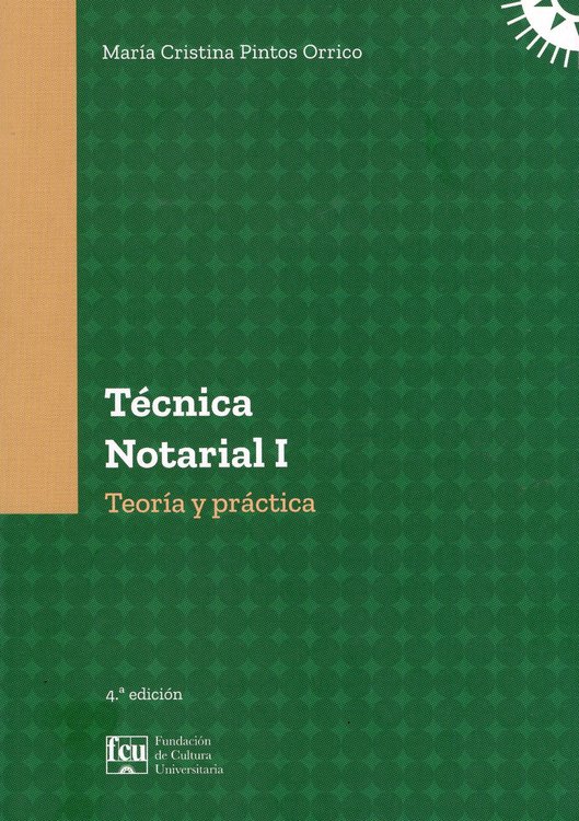 Imagen de TÉCNICA NOTARIAL I / MARÍA CRISTINA PINTOS ORRICO
