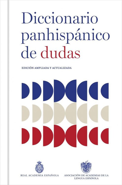 Imagen de DICCIONARIO PANHISPÁNICO DE DUDAS / REAL ACADEMIA ESPAÑOLA