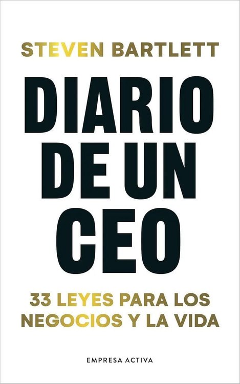 Imagen de DIARIO DE UN CEO / STEVEN BARTLETT