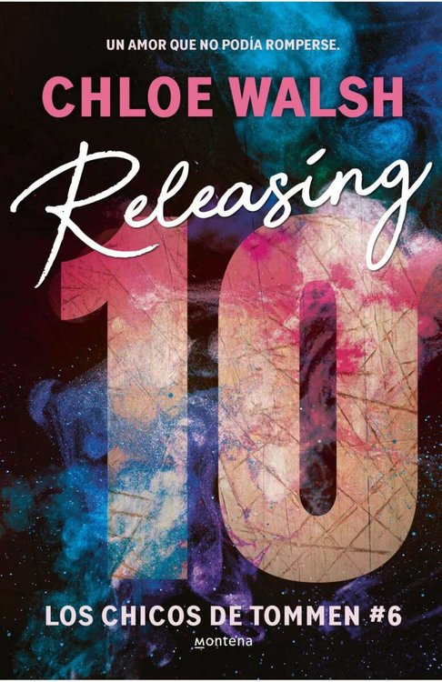 Imagen de RELEASING 10  (LOS CHICOS DE TOMMEN #6) / CHLOE WALSH