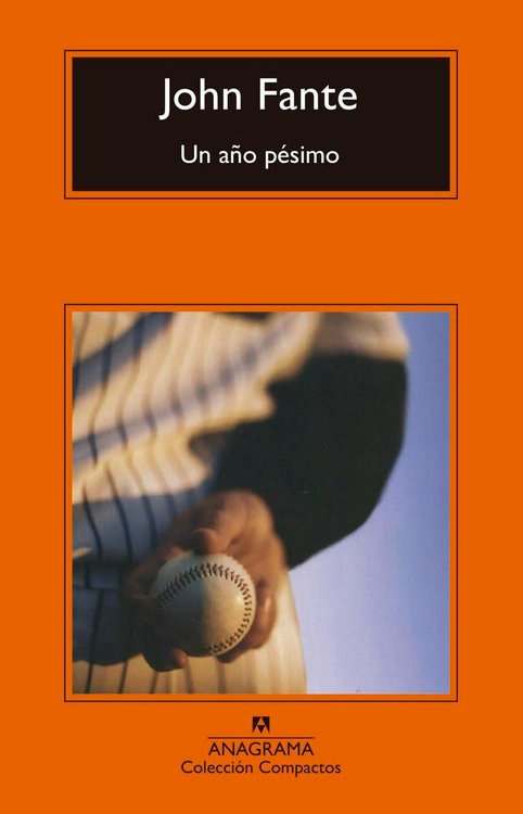 Imagen de UN AÑO PÉSIMO / JOHN FANTE