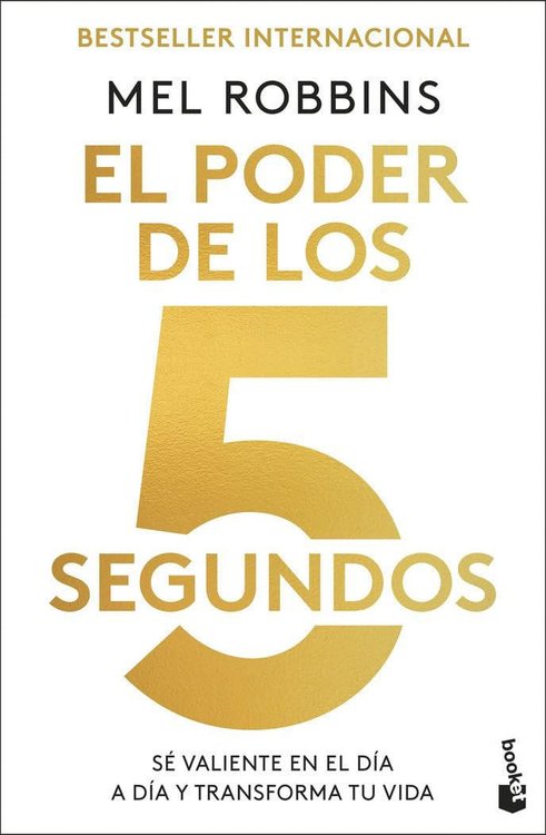 Imagen de EL PODER DE LOS 5 SEGUNDOS / MEL ROBBINS