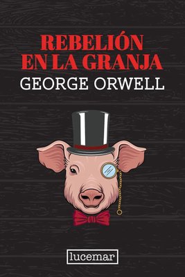 Imagen de REBELIÓN EN LA GRANJA / GEORGE ORWELL