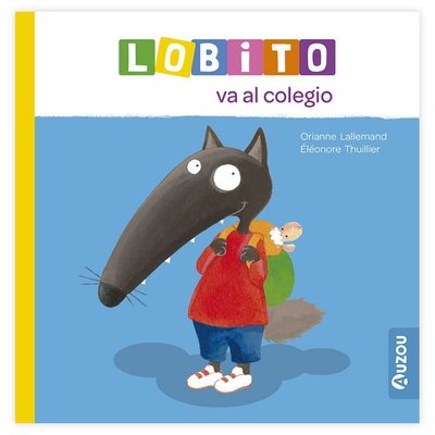 Imagen de LOBITO VA AL COLEGIO / ORIANNE LALLEMAND