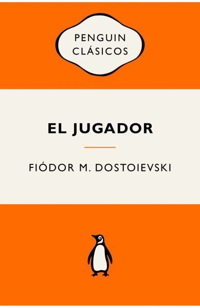 Imagen de EL JUGADOR / FIÓDOR M. DOSTOIEVSKI